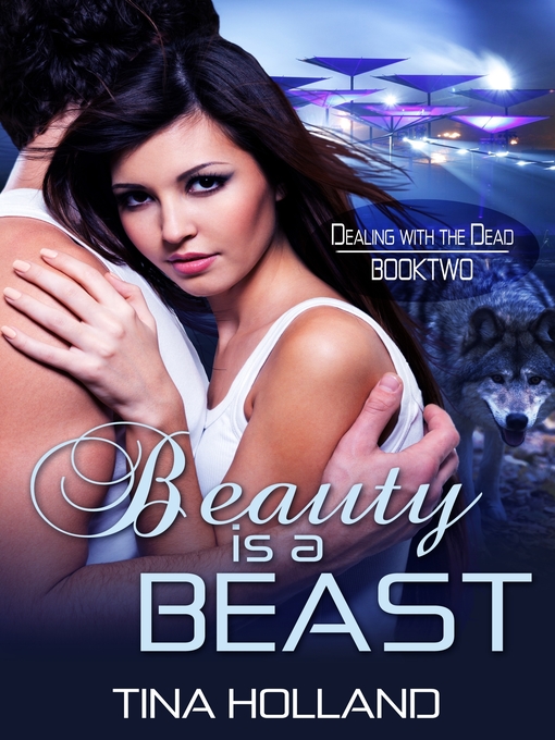 Title details for Beauty Is a Beast by Tina Holland - Available